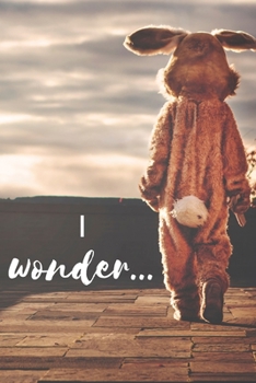 Paperback I Wonder...: A Journal Book