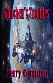 Paperback Kanchen's Troubles Book
