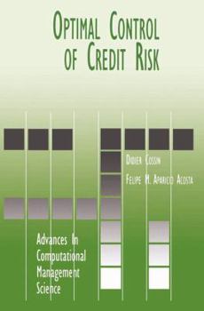 Paperback Optimal Control of Credit Risk Book