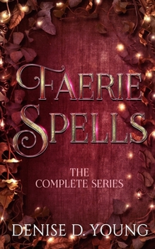 Paperback Faerie Spells: The Complete Series Book