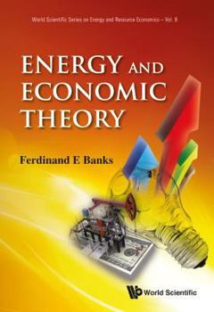 Hardcover Energy and Economic Theory Book