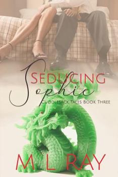 Seducing Sophie - Book #3 of the Cuddlesack Tales
