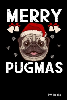 Paperback Merry Pugmas: Liniertes A5 Notizbuch oder Heft f?r Sch?ler, Studenten und Erwachsene Book