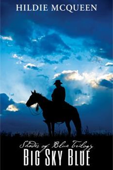 Paperback Big Sky Blue (Shades of Blue Trilogy) (Volume 1) Book