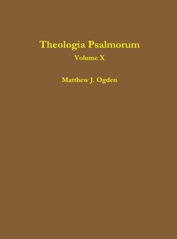 Hardcover Theologia Psalmorum (Volume X) Book