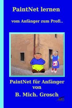 Paperback PaintNet lernen: vom Anfänger zum Profi... [German] Book