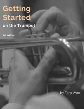 Paperback Getting Started on the Trumpet: first edition Book