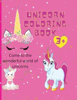Paperback Unicorn Coloring Book: My first awesome unicorn book for coloring Ages between 1 to 4 Book
