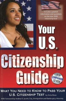 Paperback Your U.S. Citizenship Guide: What You Need to Know to Pass Your U.S. Citizenship Test [With CDROM] Book