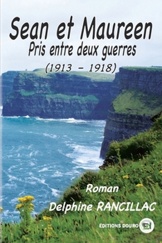Paperback Sean et Maureen, pris entre deux guerres [French] Book