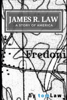 Paperback James R. Law: A Story of America Book