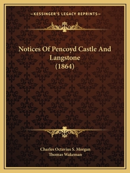 Paperback Notices Of Pencoyd Castle And Langstone (1864) Book