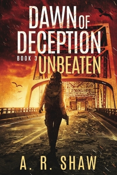 Paperback Unbeaten: A Post-Apocalyptic Thriller Book