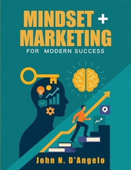 Paperback Mindset + Marketing for Modern Success Book