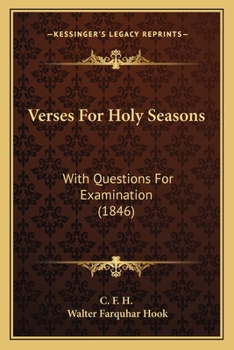 Paperback Verses For Holy Seasons: With Questions For Examination (1846) Book