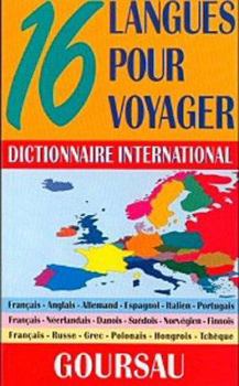 Paperback DICTIONNAIRE INTERNATIONAL - 16 LANGUES POUR VOYAGER [French] Book