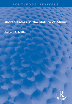 Paperback Short Studies in the Nature of Music Book