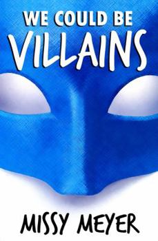 Paperback We Could Be Villains Book
