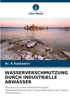 Paperback Wasserverschmutzung Durch Industrielle Abwässer [German] Book