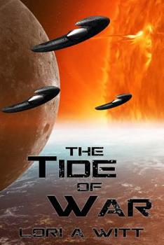 The Tide of War - Book #1 of the Defending Epsilon