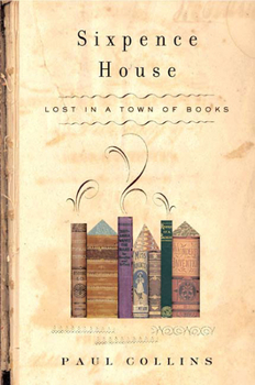 Paperback Sixpence House: Lost in a Town of Books Book