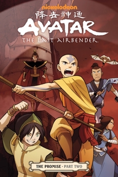 Avatar: The Last Airbender - The Promise, Part 2 - Book  of the Avatar: The Last Airbender Books