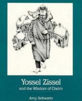 Hardcover Yossel Zissel and the Wisdom of Chelm Book