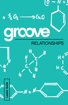Paperback Groove: Relationships Leader Guide Book