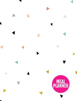 Meal Planner: Cute Year 365 Daily - 52 Week Calendar Meal Planner Daily Weekly and Monthly For Track & Plan Your Meals Food Planning | Large 8.5 x 11 Inch | 110 Pages  - Cover Design BR 000240