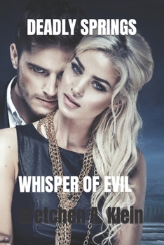 Deadly Springs: Whisper of Evil