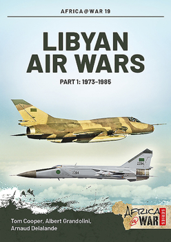 Paperback Libyan Air Wars: Part 1: 1973-1985 Book