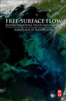 Paperback Free-Surface Flow: Environmental Fluid Mechanics Book