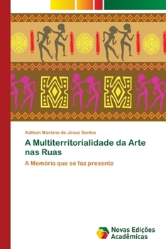 Paperback A Multiterritorialidade da Arte nas Ruas [Portuguese] Book