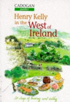 Paperback Cadogan Guides: Henry Kelly in the West of Ireland Book