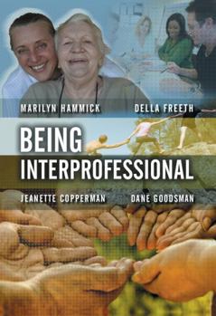 Hardcover Being Interprofessional Book