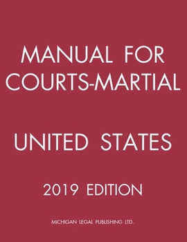 Paperback Manual for Courts-Martial United States (2019 Edition) Book