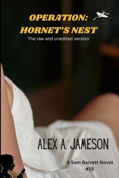 OPERATION: HORNET'S NEST: A Sam Barrett Novel (The Sam Barrett Ops)