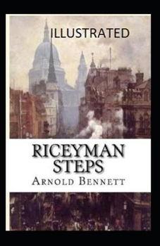 Paperback Riceyman Steps Illustrated Book