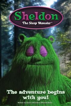 Sheldon the Sleep Monster: The Only Monster Who Would Rather Be on a Mattress Than Under One!