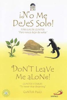 Paperback Don't Leave Me Alone! / ?No me dejes solo! (Zeri Fables) Book