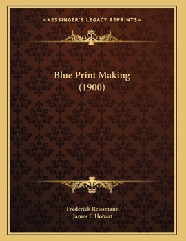 Paperback Blue Print Making (1900) Book