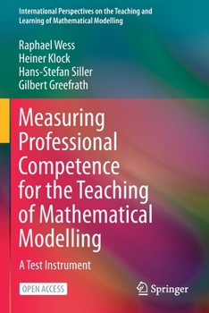 Paperback Measuring Professional Competence for the Teaching of Mathematical Modelling: A Test Instrument Book