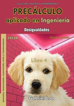 Paperback Precálculo-Libro 4: Desigualdades [Spanish] Book