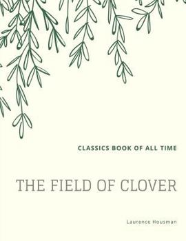 Paperback The Field of Clover Book