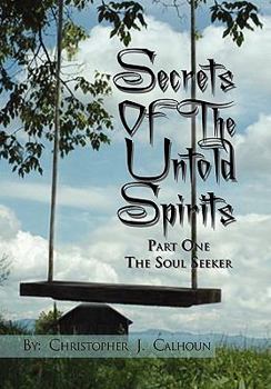 Paperback Secrets Of The Untold Spirits Book