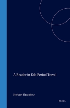 Hardcover A Reader in EDO Period Travel Book