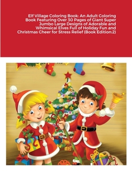 Elf Village Coloring Book