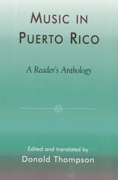Hardcover Music in Puerto Rico: A Reader's Anthology Book