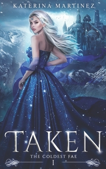 Paperback Taken: The Coldest Fae Book