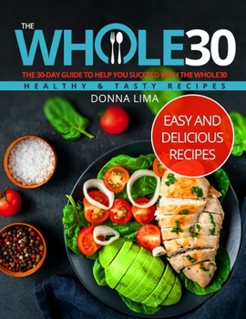 Paperback Whole30: Easy and Delicious Recipes Book